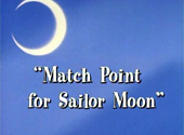 Sailor Moon: Match Point for Sailor Moon