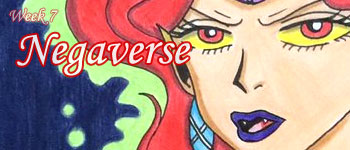 week 7: negaverse