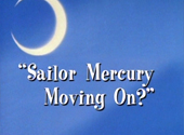 Sailor Moon R: Sailor Mercury Moving On?