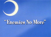 Sailor Moon R: Enemies No More
