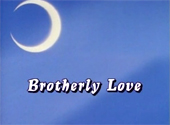 Sailor Moon R: Brotherly Love