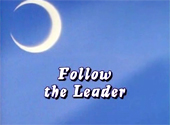Sailor Moon R: Follow the Leader Sailor Moon R: Follow the Leader