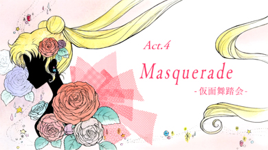 pretty guardian sailor moon crystal act.4 masquerade