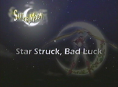 Sailor Moon S: Star Struck, Bad Luck