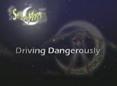 Sailor Moon S: Driving Dangerously