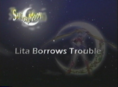 Sailor Moon S: Lita Borrows Trouble