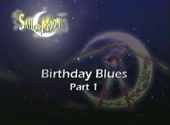 Sailor Moon S: Birthday Blues Part 1