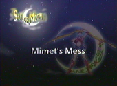 Sailor Moon S: Mimet's Mess