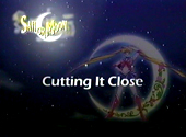 Sailor Moon SuperS: Cutting it Close