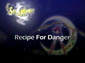 Sailor Moon SuperS: Recipe for Danger Sailor Moon SuperS: Recipe for Danger