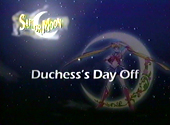 Sailor Moon SuperS: Duchess' Day Off